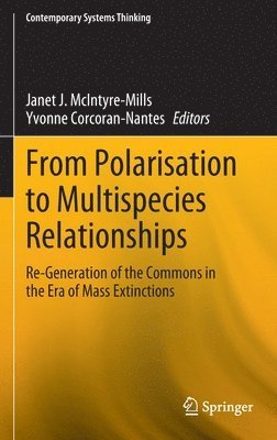 bokomslag From Polarisation to Multispecies Relationships