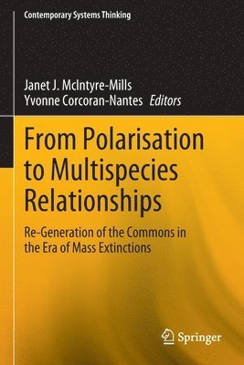 bokomslag From Polarisation to Multispecies Relationships