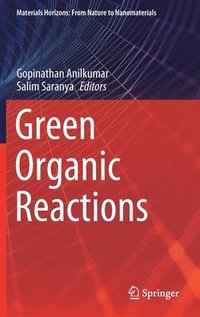 bokomslag Green Organic Reactions