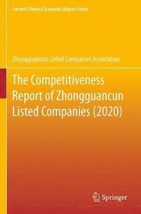 bokomslag The Competitiveness Report of Zhongguancun Listed Companies (2020)