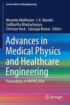 Advances in Medical Physics and Healthcare Engineering 1