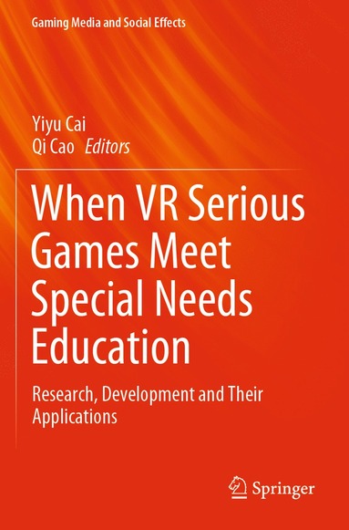 bokomslag When VR Serious Games Meet Special Needs Education