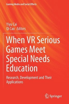 When VR Serious Games Meet Special Needs Education 1