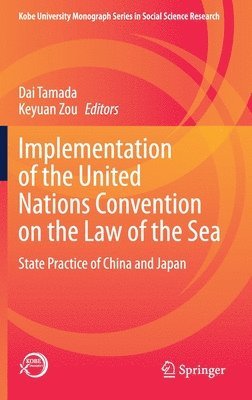 Implementation of the United Nations Convention on the Law of the Sea 1
