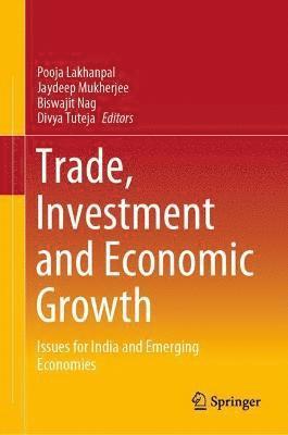 Trade, Investment and Economic Growth 1