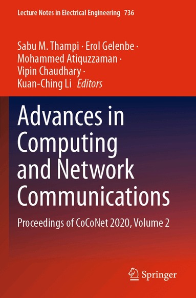 Sabu M. Thampi, Erol Gelenbe, Mohammed Atiquzzaman, Vipin Chaudhary, Kuan-Ching Li - Advances in Computing and Network Communications, Häftad