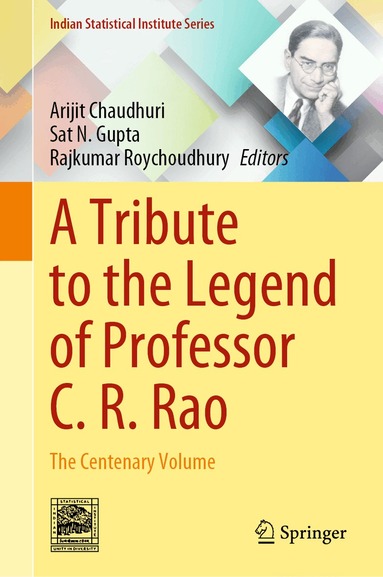Arijit Chaudhuri, Sat N. Gupta, Rajkumar Roychoudhury - Tribute to the Legend of Professor C. R. Rao, Inbunden
