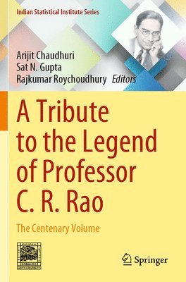 bokomslag A Tribute to the Legend of Professor C. R. Rao