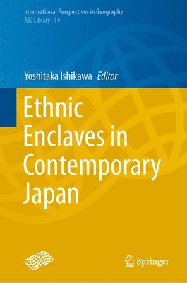 Ethnic Enclaves in Contemporary Japan 1