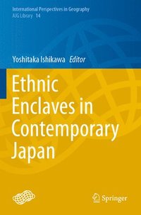bokomslag Ethnic Enclaves in Contemporary Japan