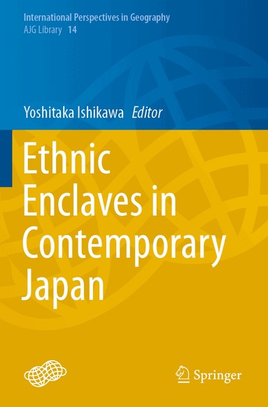 Yoshitaka Ishikawa - Ethnic Enclaves in Contemporary Japan, Häftad
