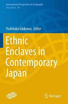 Ethnic Enclaves in Contemporary Japan 1