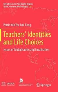 bokomslag Teachers' Identities and Life Choices