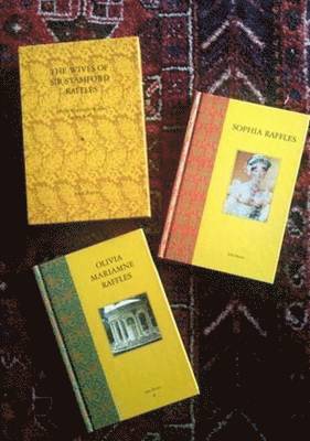 Wives of Sir Stamford Raffles