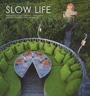 bokomslag Slow Life