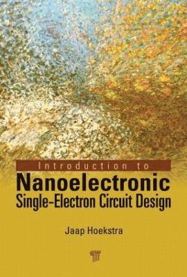 Jaap Hoekstra - Introduction to Nanoelectronic Single-Electron Circuit Design, Inbunden. Tillgänglighet: Lägg i varukorg