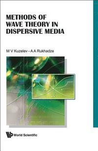 bokomslag Methods Of Wave Theory In Dispersive Media