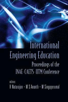International Engineering Education - Proceedings Of The Inae Conference 1