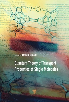 Quantum Theory of Transport Properties of Single Molecules 1