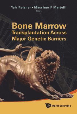 bokomslag Bone Marrow Transplantation Across Major Genetic Barriers