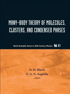 Many-body Theory Of Molecules, Clusters And Condensed Phases 1