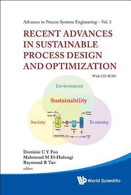 Recent Advances In Sustainable Process Design And Optimization (With Cd-rom) 1
