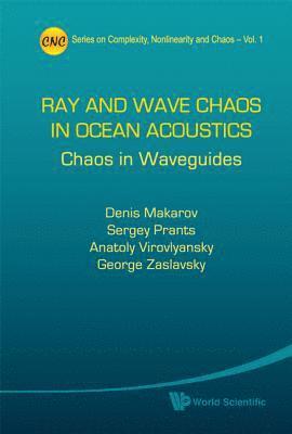 bokomslag Ray And Wave Chaos In Ocean Acoustics: Chaos In Waveguides