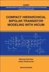 bokomslag Compact Hierarchical Bipolar Transistor Modeling With Hicum