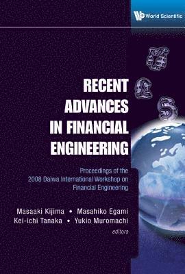 Recent Advances In Financial Engineering - Proceedings Of The 2008 Daiwa International Workshop On Financial Engineering 1