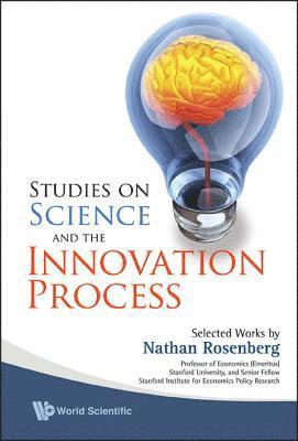 bokomslag Studies On Science And The Innovation Process: Selected Works By Nathan Rosenberg