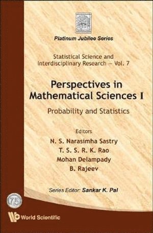 Perspectives In Mathematical Science I: Probability And Statistics 1