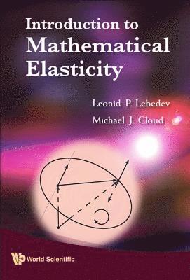 bokomslag Introduction To Mathematical Elasticity