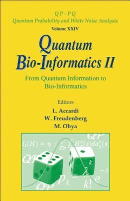 Quantum Bio-informatics Ii: From Quantum Information To Bio-informatics 1