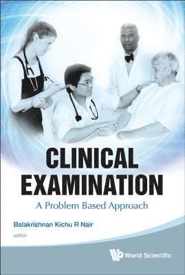 bokomslag Clinical Examination: A Problem Based Approach