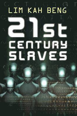 bokomslag 21st Century Slaves