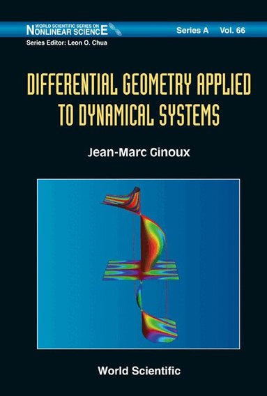 Jean-Marc Ginoux - DIFFERENTIAL GEOMETRY APPLIED TO DYNAMICAL SYSTEMS (WITH CD-ROM), Inbunden