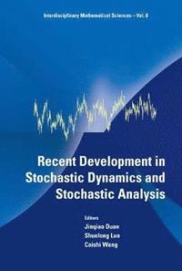 bokomslag Recent Development In Stochastic Dynamics And Stochastic Analysis