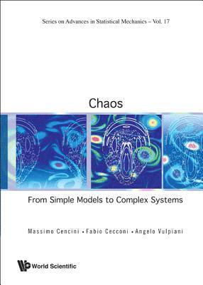 bokomslag Chaos: From Simple Models To Complex Systems