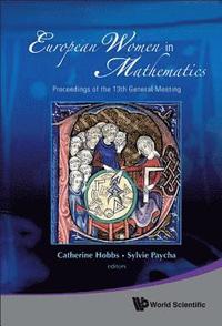 bokomslag European Women In Mathematics - Proceedings Of The 13th General Meeting