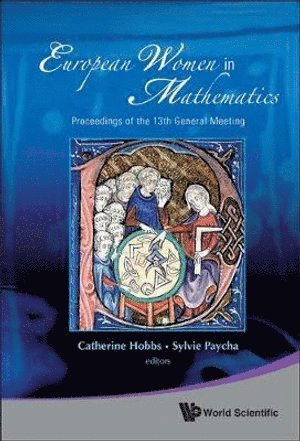 bokomslag European Women In Mathematics - Proceedings Of The 13th General Meeting