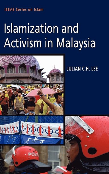 bokomslag ISLAMIZATION AND ACTIVISM IN MALAYSIA