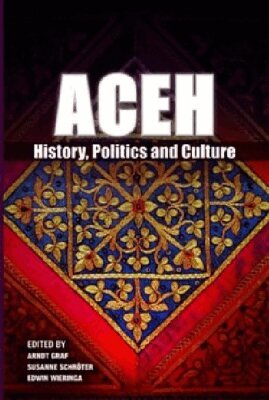 Arndt Graf, Susanne Schroter, Edwin Wieringa - ACEH, Häftad
