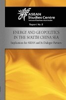 bokomslag Energy and Geopolitics in the South China Sea