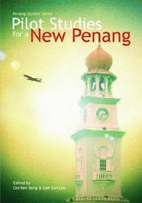 bokomslag Piolt Studies for a New Penang