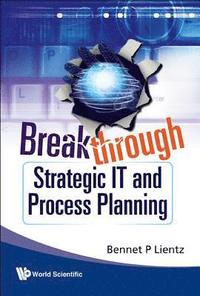 bokomslag Breakthrough Strategic It And Process Planning