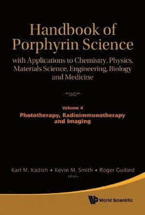 Handbook Of Porphyrin Science: With Applications To Chemistry, Physics, Materials Science, Engineering, Biology And Medicine (Volumes 1-5)