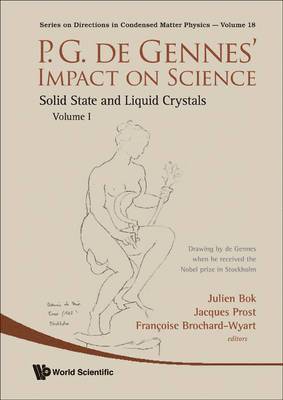 P.g. De Gennes' Impact On Science - Volume I &; Ii 1