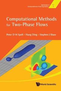 bokomslag Computational Methods For Two-phase Flows