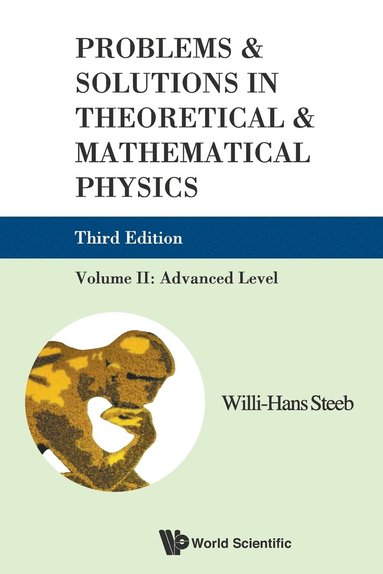bokomslag Problems And Solutions In Theoretical And Mathematical Physics - Volume Ii: Advanced Level (Third Edition)