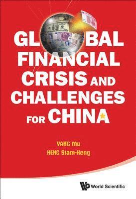 Global Financial Crisis And Challenges For China 1